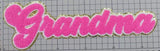 Grandma Hot Pink Chenille Patch - Preorder