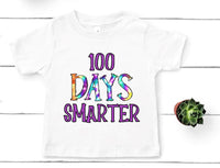 100 Days Smarter Tie Dye Screen Print Transfer Youth Size - HIGH HEAT FORMULA - RTS