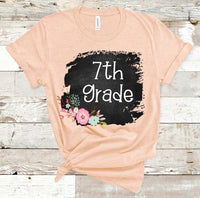 7th Grade Floral Chalkboard Back to School Screen Print Transfer Adult - RTS