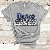 Dance Coach Animal Print Blue Text Direct to Film Transfer - 10 to 14 Day Ship Time