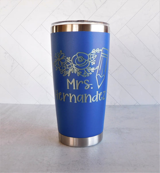 20 Ounce Custom Teacher Appreciation Tumbler with Flowers and Pencil - Ready to Ship