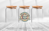 Faith Can Move Mountains UV DTF for Glassware - Preorder