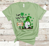 I'm Lucky to Be a "Add Your Own Text" St. Patrick's Day Gnome Screen Print Transfer - HIGH HEAT FORMULA - RTS