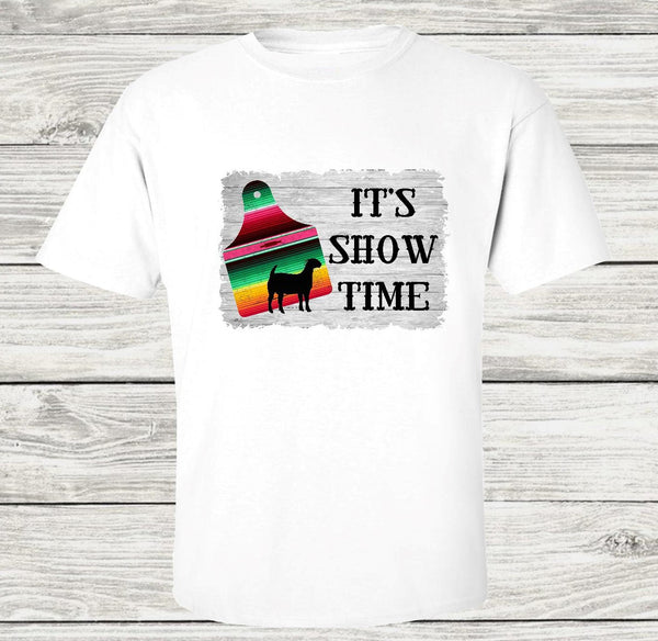 It's Show Time with Serape Ear Tag and Boer Goat - SUBLIMATION TRANSFER - RTS