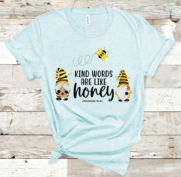 Kind Words Are Like Honey Gnomes and Bee Adult Size Screen Print Transfer - HIGH HEAT FORMULA - RTS