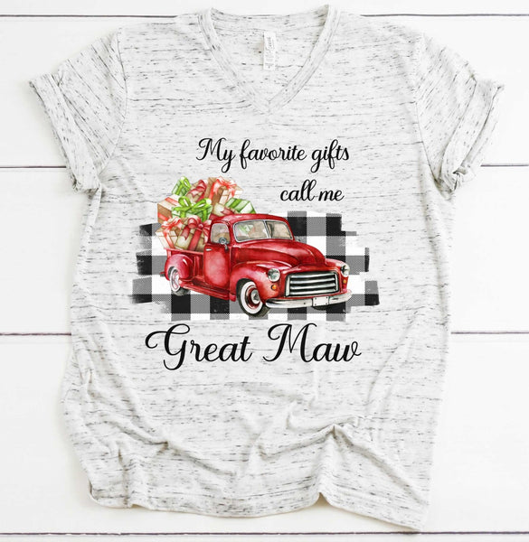 My Favorite Gifts Call Me Great Maw Red Truck - Adult Size - SUBLIMATION TRANSFER - RTS