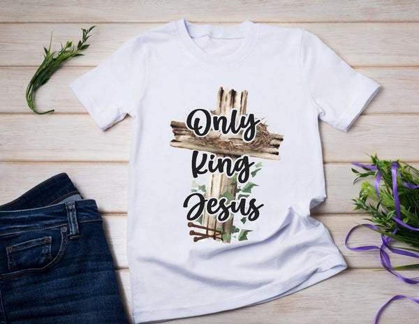 Only King Jesus Cross with Crown of Thorns Adult Size - SUBLIMATION TRANSFER - RTS