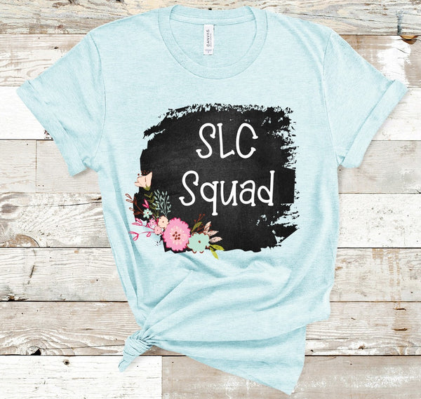 SLC Squad Floral Chalkboard Direct to Film Transfer - 10 to 14 Days Until RTS