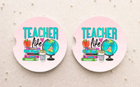 Teacher Life With Globe Car Coaster Design - SUBLIMATION TRANSFER - RTS