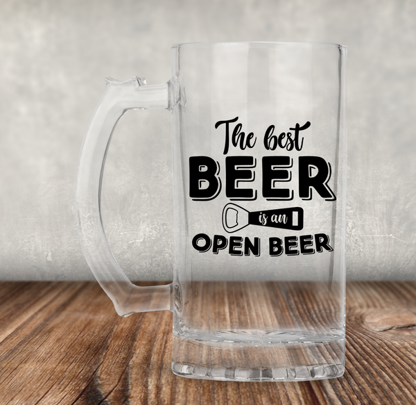 The Best Beer is an Open Beer UV DTF for Glassware - Preorder