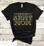 Proud Army Mom Screen Print Transfer - HIGH HEAT FORMULA - RTS
