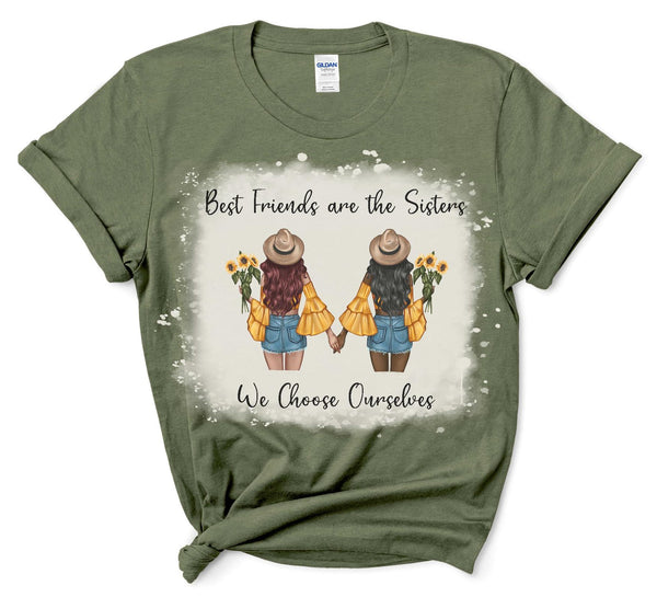 Best Friends Are the Sisters We Choose Ourselves Version #1 - SUBLIMATION TRANSFER - RTS