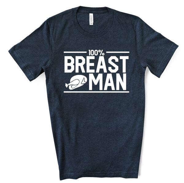 100% Breast Man Men's Thanksgiving Screen Print Transfer - RTS