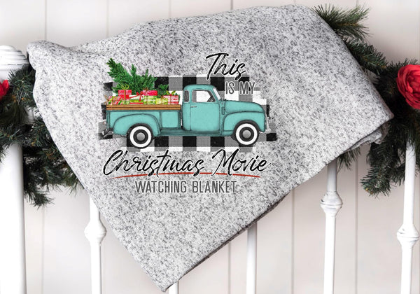 This is My Christmas Movie Watching Blanket Vintage Aqua Truck - SUBLIMATION TRANSFER - RTS