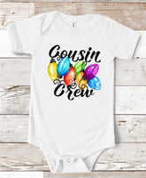 Cousin Crew with Lights Infant Size Direct to Film Transfer - 10 To 14 Day TAT