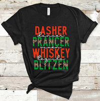 Dasher Dancer Prancer Vixen Whiskey Tequila Blitzen Screen Print Transfer - HIGH HEAT FORMULA - RTS