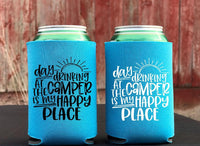 Day Drinking at the Camper is My Happy Place Can Cooler Screen Print Transfer - RTS