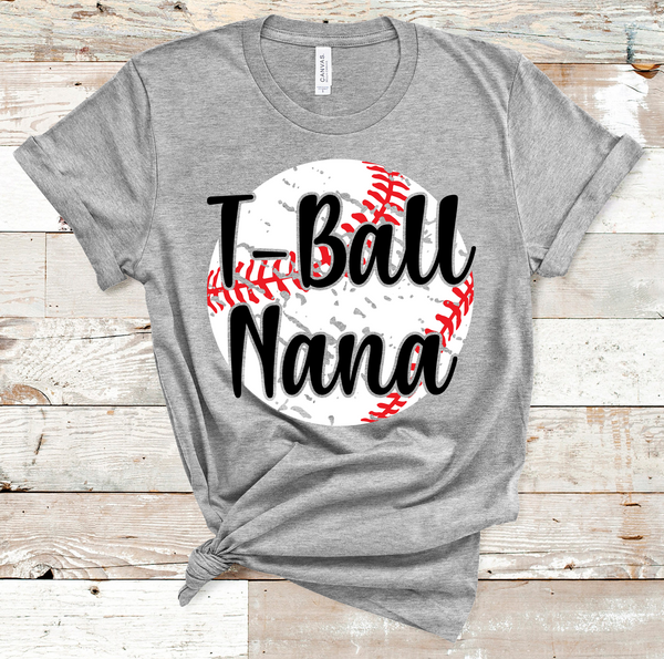 T-Ball Nana Distressed Baseball Direct to Film Transfer - 10 to 14 Day Ship Time