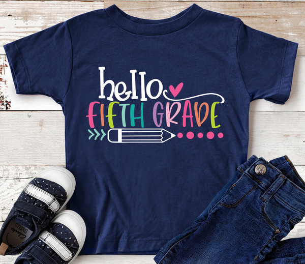 Hello Fifth Grade White Text Youth Size Direct to Film Transfer - 10 To 14 Day TAT