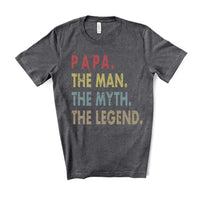 Papa The Man The Myth The Legend Screen Print Transfer - RTS