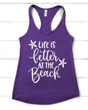 Life is Better at the Beach Screen Print Transfer - RTS