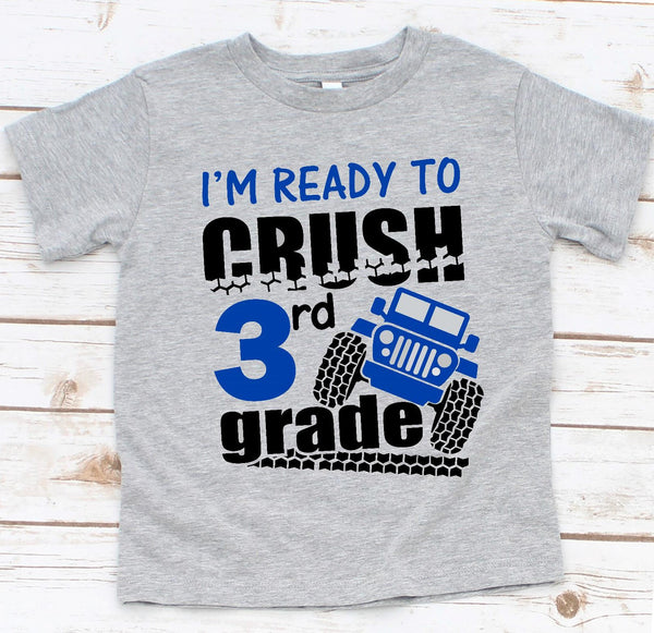 I'm Ready to Crush 3rd Grade Back to School Screen Print Transfer - RTS