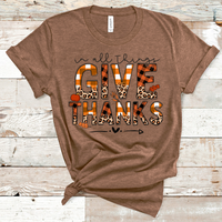 In All Things Give Thanks Plaid Direct to Film Transfer - 10 to 14 Day Ship Time