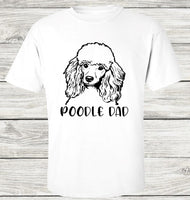 Poodle Dad Direct to Film Transfer - 10 to 14 Day Ship Time