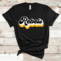 Rebels Retro Font Gold, White, and Black Adult Size Direct to Film Transfer - 10 to 14 Day Ship Time