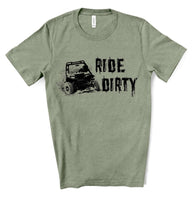 Ride Dirty Side by Side Off Road Vehicle Screen Print Transfer - Restocking 11/18