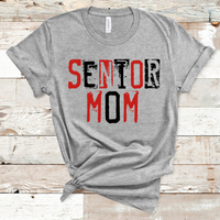 Senior Mom Grunge Text Red and Black Direct to Film Transfer - 10 to 14 Day Ship Time