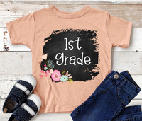 1st Grade Floral Chalkboard Back to School Screen Print Transfer Youth - RTS