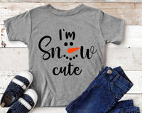 I'm Snow Cute Toddler Size Screen Print Transfer - HIGH HEAT FORMULA - RTS