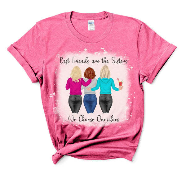 Best Friends Are the Sisters We Choose Ourselves Three Friends - SUBLIMATION TRANSFER - RTS
