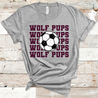 Wolf Pups Stacked Mascot Soccer Maroon Text Direct to Film Transfer - 10 to 14 Day Ship Time
